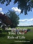 How to Create Your Own Rule of&nbsp;Life